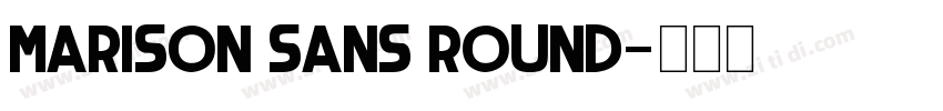 marison sans round字体转换